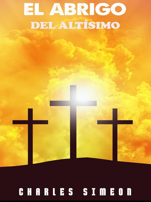 Title details for El Abrigo del Altísimo by Charles Simeon - Available